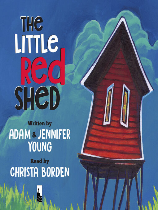 Title details for The Little Red Shed by Adam Young - Wait list